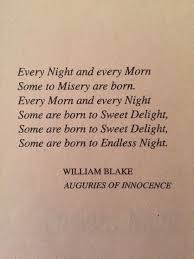 William Blake Auguries Of Innocence Endless Night Night Poem William Blake Poetry Quotes