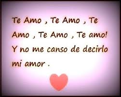 Te Amo Te Amo Te Amo Mi Amor Poema En Imagenes Muy Bonitas Imagenes De Te Amo Te Amo Mi Amor Frases De Te Amo