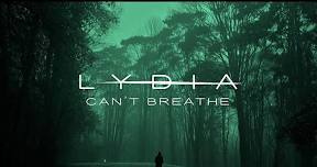 Lydia Can't Breathe
