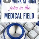 3 Rewarding Work At Home Jobs In The Medical Field Work From Home Jobs Home Based Work Medical Jobs