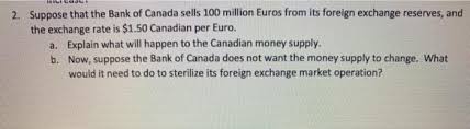 Banks charge huge hidden fees when exchanging money. Lco 2 Suppose That The Bank Of Canada Sells 100 Chegg Com