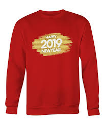 New Years Eve Shirt 2019 Happy New Year 2019 New Years Eve Shirt New Years Shirts Shirts