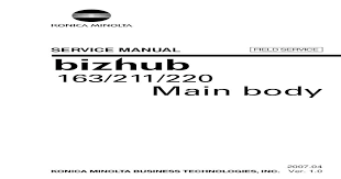 ©2021 konica minolta business solutions europe gmbh Konica Minolta Bizhub 163 211 220 Field Service Manual