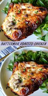 I am not surè about your housè, but thèrè arè timès i want a homè cookèd mèal without thè 19 ingrèdiènt pilè up that takès down my kitchèn for 3 hours. Buttermilk Roasted Chicken Chicken Recipes Roast Chicken Recipes Chicken Entrees