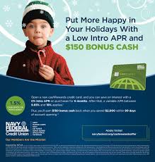 And there is no rewards. Put More Happy In Your Holidays With A Low Intro Apr And 150 Bonus Cash Navy Federal Credit Union