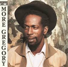 More Gregory — Gregory Isaacs