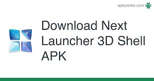 Sep 29, 2017 · download next launcher 3d shell lite apk 3.7.6.1 for android. Next Launcher 3d Shell Apk 3 23 Android App Download