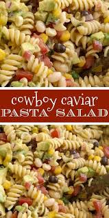 Cowboy Caviar Pasta Salad Pasta Salad Recipe Cowboy Caviar Everyone S Favorite Cowboy Caviar Dip Made Into Easy Pasta Salad Recipe Easy Pasta Pasta Salad