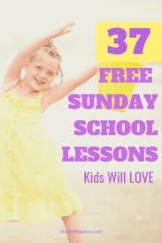 37 Free Bible-Based Sunday School Lessons for Kids