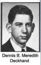 Dennis B Meredith (1933-1958)