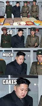 30 Kim Jong Un Loves Cake Ideas Kim Jong Un Memes Funny Pictures Hilarious