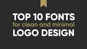 10 Best Professional Fonts For Logo Design Clean Minimal Just Creative