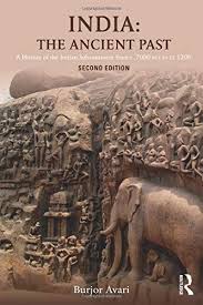 India The Ancient Past A History Of The Indian Subcontinent From C 7000 Bce To Ce 1200 Book Ancient Hist In 2020 Ancient Ancient Indian History History Of India