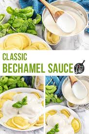 Classic Bechamel Sauce Recipe Yummy Pasta Recipes Bechamel Sauce Cooking Recipes