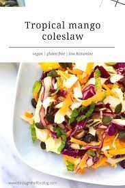 Tropical Mango Coleslaw No Mayo Summer Salad Side Dish Vegan Gluten Free Low Histamine Salad Side Dishes Coleslaw Summer Salads