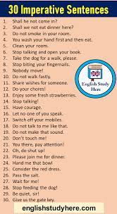 Several sentence structures fall within the general category of imperatives. 30 Imperative Sentences And Definitions English Study Here