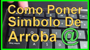 Buenos dias tengo una hp1000 perdi el arroba de la letra q que es como venia por defecto el teclado de mi laptop apretaba altq y me ponia arroba despues de. Como Hacer El Arroba Poner Signo De Arroba En Pc Laptop Portatil Con Teclado 2021 Youtube