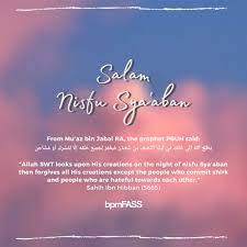 Tata cara mengerjakan sholat nisfu sya'ban 1. Bpmfass On Twitter Salam Malam Nisfu Sya Ban To All Our Muslim Friends And Family May Us Take Advantage Of This Precious Night To Revive Our Faith Purify Our Souls And Increase