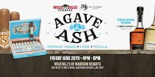 Wild Bill's Agave & Ash - Premium Cigars and Tequila Tasting