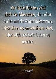 Warum Man So Sehr Auf Mich Schimpft Mich Verachtet Das Verstehe Ich Heute Noch Nicht Die Migrane Habe Weisheiten Spruche Spruche Lebensweisheiten Spruche