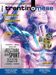 Notizie su valentina d agostino a roma. Trentinomese Ottobre 2019 By Trentino Mese Issuu