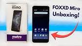 How to bypass screen lock in foxxd miro? Metro By T Mobile Foxxd Miro Setup How To Youtube