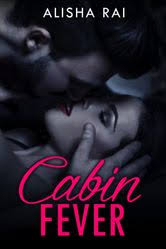 Home page of cabin fever nw, an americana group from bellingham. Cabin Fever Ebook By Alisha Rai 9781536501292 Rakuten Kobo United States