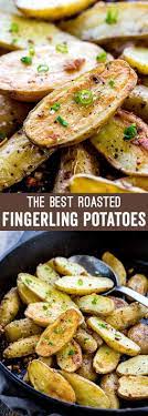 Roasted Fingerling Potatoes Are A Quick And Easy Side Dish Ready In Under 30 Minutes Potato Recipes Side Dishes Fingerling Potatoes Recipes Easy Potato Recipes