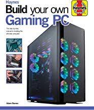 Download Pdf Build Your Own Gaming Pc The Stepbystep Manual To Building The Ultimate Computer Haynes Manuals Free Epu Gaming Pc Free Pdf Books Download Books