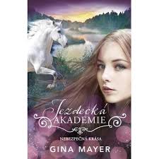 Jezdecká akademie: Nebezpečná krása