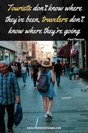 But just don't take our word for it. Quotes In Travel 50 Of The Best Travel Quotes In The World