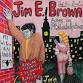 Jim E. Brown - Johnny Brenda's, 1201 Frankford Ave Event Image