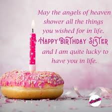 I wish for more blessings, wealth, success, happiness and lots of love in your life! Heart Touching Happy Birthday Wishes For Sister Sister In Law