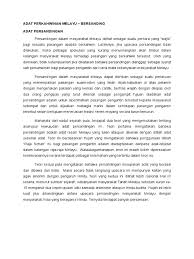 Dalam adat perkahwinan masyarakat melayu, terdapat beberapa peringkat penting. Adat Perkahwinan Melayu