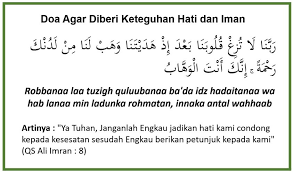 Mari kita berdoa kepada allah, agar dia memberikan keteguhan, ketetapan, dan ketenangan hati kita: Bacaan Doa Agar Diberi Keteguhan Hati Dan Iman Doa Harian Islami