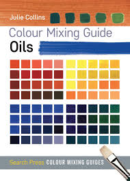 Amazon Com Colour Mixing Guide Oils Colour Mixing Guides