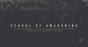 A·wak·ened , a·wak·en·ing , a·wak·ens v. Next School Of Awakening Awakening Europe