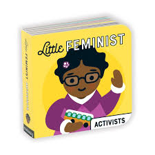 Past books include feminist baby, feminist baby finds her voice!, and feminist baby! Little Feminist Board Book Set A Mighty Girl