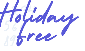 Where words fail, typography speaks. Holiday Free Font Free Download Now