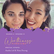 Worthiness Warriors Podcast