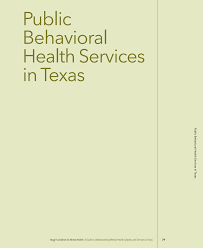 Http Hogg Utexas Edu Wp Content Uploads 2018 11 Public Behavioral Health Services In Texas Pdf