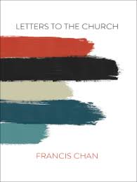 Meanwhile, i see fewer christians actually talking about jesus with those who don't know him. Read Letters To The Church Online By Francis Chan Books