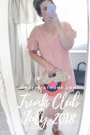 Trunk Club July 2018 Aratari At Home