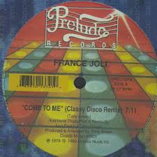 1979 it's dancing time (single version) 08. France Joli Come To Me Come To Me Vinyl At Oye Records