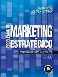 El programa se dictará los días lunes y jueves en el horario de 14:30 a 18 hs. Problemas De Marketing Estrategico Comentarios E Casos Selecionados Portuguese Edition Kindle Edition By Kerin Roger A Peterson Robert A Arts Photography Kindle Ebooks Amazon Com