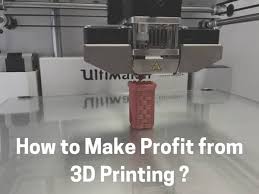 3d printing has made things easier for every niche. How To Make Profit From 3d Printing