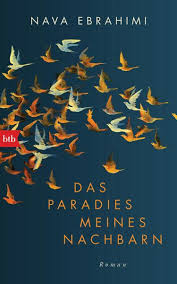 Veröffentlichte bücher im btb verlag Das Paradies Meines Nachbarn Von Nava Ebrahimi Ebook Thalia