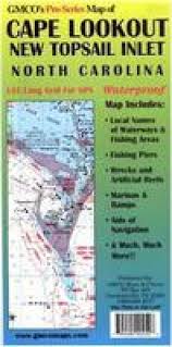 Cape Lookout New Topsail Inlet Chart Fishing Map By Gmco Maps Charts