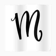 Bei den meisten buchstaben stimmen das in der schweiz gebräuchliche alphabet und die deutsche buchstabiertafel überein. Letter M Posters For Sale Redbubble