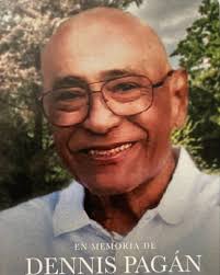 Dennis Pagan Obituary May 28, 2024